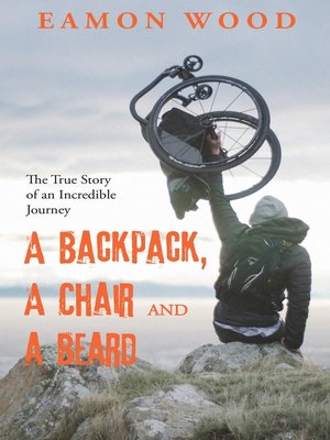 cover image of A Backpack, a Chair and a Beard